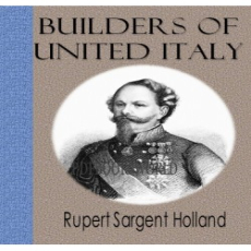 Builders of United Italy Builders of United Italy