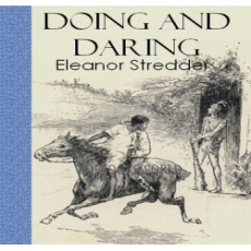 Doing and Daring Doing and Daring