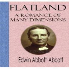 Flatland A Romance of Many Dimensions Flatland A Romance of Many Dimensions